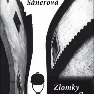 Zlomky nepravého deníku (Hana Sánerová) (česky)