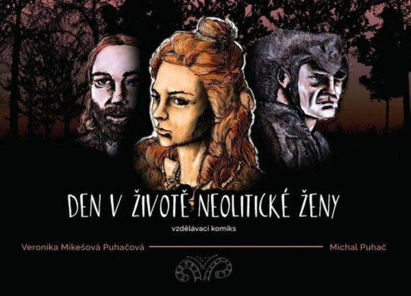 Den v životě neolitické ženy (Puhačová Veronika) (česky)