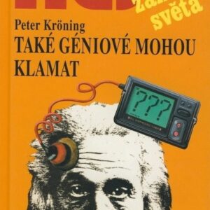 Také géniové mohou klamat (Peter Kröning) (česky)
