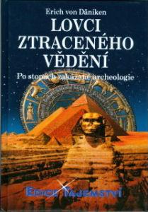 Lovci ztraceného vědění (Erich von Däniken) (česky)