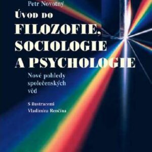 Úvod do filozofie, sociologie a psychologie (Petr Novotný) (česky)