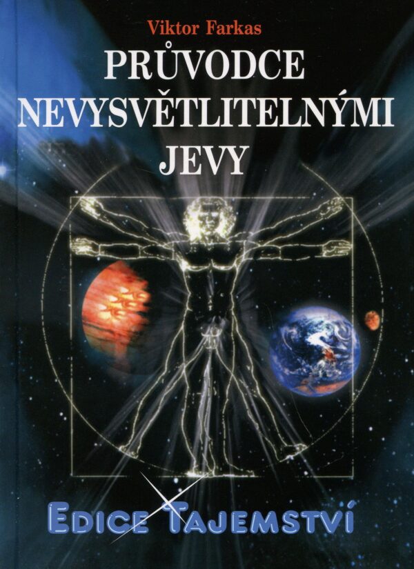 Průvodce nevysvětlitelnými jevy (Viktor Farkas) (česky)