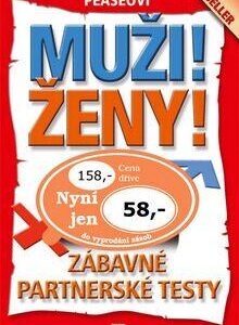 Muži! Ženy! (Allan Pease) (česky)