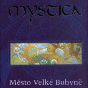 Praga mystica - Město Velké Bohyně (Bohumil Vurm) (česky)