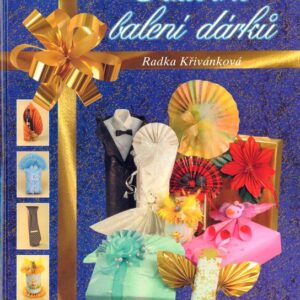 Ozdobné balení dárků (Radka Křivánková) (česky)