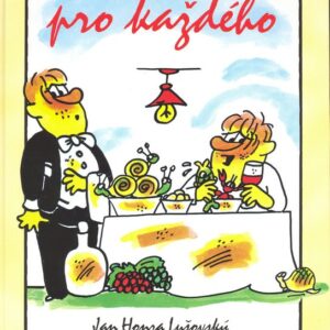 Stolování pro každého (Jan Honza Lušovský) (česky)