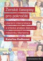 Ženské časopisy pro pokročilé (Kateřina Kadlecová) (česky)