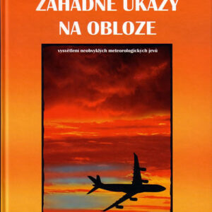 Záhadné úkazy na obloze (Petr Dvořák) (česky)