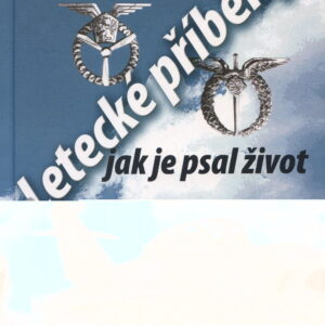 Letecké příběhy jak je psal život (Ladislav Vejvoda) (česky)