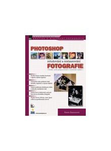 Photoshop - retušování a korekce digitální fotografie (Zdeněk Pavlík) (česky)