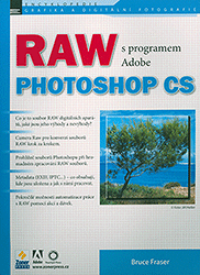 RAW s programem Adobe Photoshop (Bruce Fraser) (česky)