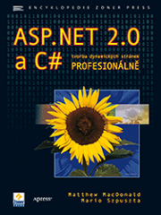 ASP.NET 2.0 a C# - tvorba dynamických stránek profesionálně (Matthew MacDonald) (česky)
