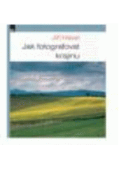 Jak fotografovat krajinu (Jiří Havel) (česky)