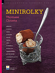 Minirolky Thomase Cloueta (Thomas Clouet) (česky)