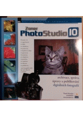Zoner PhotoStudio 10 - Archivace, správa, úpravy a publikování digitálních fotografií (Pavel Kristián) (česky)