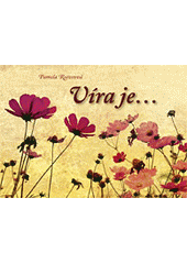 Víra je... (Pamela Reeve) (česky)