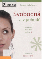 Svobodná a v pohodě (McCulley Carolyn) (česky)