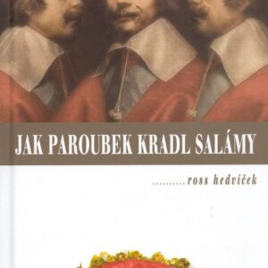 Jak Paroubek kradl salámy (Ross Hedvíček) (česky)
