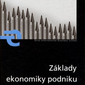 Základy ekonomiky podniku (Dana Martinovičová) (česky)