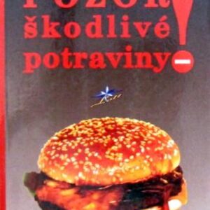 Pozor! Škodlivé potraviny (Nikitin, Sergej)