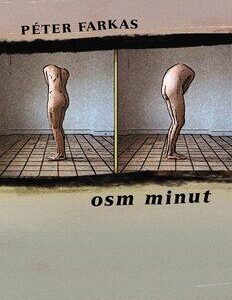 Osm minut (Péter Farkas) (česky)