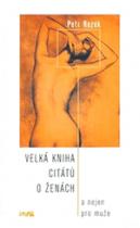 Velká kniha citátů o ženách (Petr Rezek) (česky)