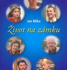 Život na zámku (Jan Míka) (česky)