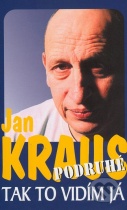 Tak to vidím já podruhé (Jan Kraus) (česky)