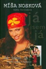 Míša Nosková - Já jsem já (Radka Červinková) (česky)