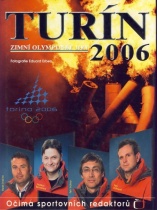 Zimní olympijské hry Turín 2006 (Eduard Erben) (česky)