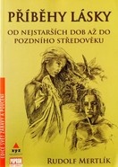 Příběhy lásky (Rudolf Mertlík) (česky)