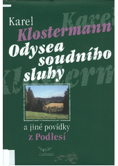 Odysea soudního sluhy a jiné povídky z Podlesí (Karel Klostermann) (česky)
