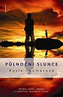 Půlnoční slunce (Rosie Thomasová) (česky)