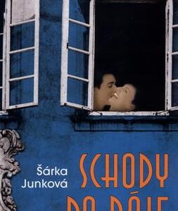 Schody do ráje (Šárka Junková) (česky)