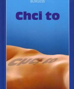 Chci to (Melvin Burgess) (česky)