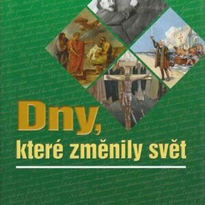 Dny, které změnily svět - Williams Hywel (Hywel Williams) (česky)