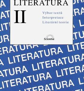 Literatura II. Výbor textů (Jaroslava Hrabáková) (česky)