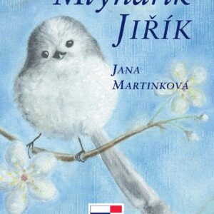 Mlynařík Jiřík (Jana Mrtinková) (česky)
