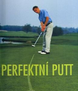 Balíček 2ks Ilustrovaná pravidla golfu 2008 - 2011 + Perfektní putt (Peter Davidson) (česky)
