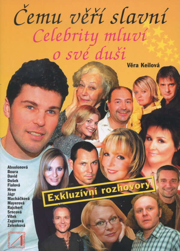 Čemu věří slavní - celebrity mluví o své duši (Věra Keilová) (česky)