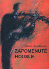 Zapomenuté housle (Procházková, Helena) (česky)