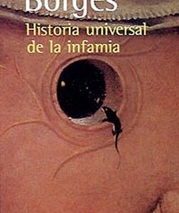Obecné dějiny hanebnosti (Jorge Luis Borges) (česky)