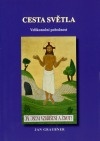 Cesta světla (Jan Graubner) (česky)
