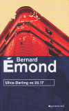 Ulice Darling ve 20.17 (Emond, Bernard) (česky)