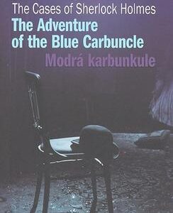 Modrá karbunkule/The Cases of Sherlock Holmes (Arthur Conan Doyle) (česky)