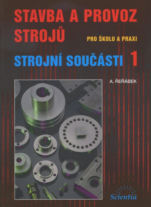 Strojní součásti 1 (Řeřábek A.) (česky)
