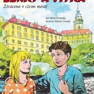 Dobrodružství Lenky a Vítka - Ztracena v cizím městě (Jan Matěj Krnínský) (česky)