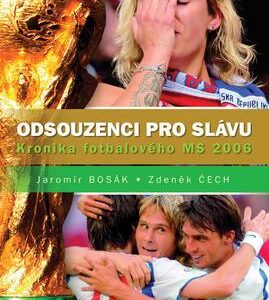 Odsouzenci pro slávu (Zdeněk Čech) (česky)