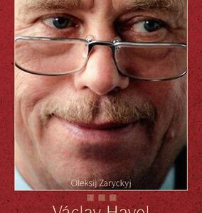 Václav Havel Portrét zvenčí (Oleksij Zaryckyj) (česky)