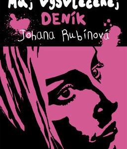 Můj vysvlečenej deník (Johana Rubínová) (česky)